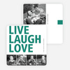 Live, Laugh & Love - Green