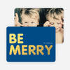Be Merry Foil Holiday Photo Cards - Blue